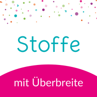 überbreite Stoffe