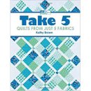 Take 5 by Kathy Brown