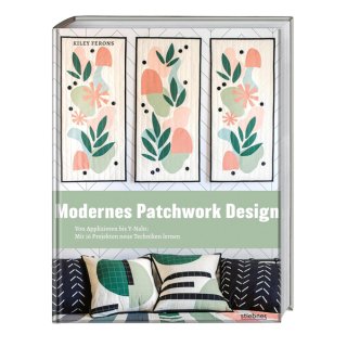 Das Bild zeigt das Cover von dem Nähbuch Modernes Patchwork Design. Abgebildet sind 2 Kissen in schwarz weiss und drei Quilts oder Laeufer mit applizierten Formen, Blaetter und Blueten in weiss, apricot und mint.