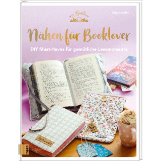 Das Bild zeigt das Cover des Naehbuches Naehen fuer Booklover. Auf dem Cover sind zwei Buecher mit Schutzhuellen und Buchhalter abgebildet. Zwei Lesezeichen und eine heisse Schokolade bringen die entsprechende Stimmung fuers Lesen und Naehen hinzu.