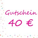 Gutschein über 40,- EUR